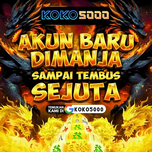 KOKO5000 Bonus Member Baru 100%